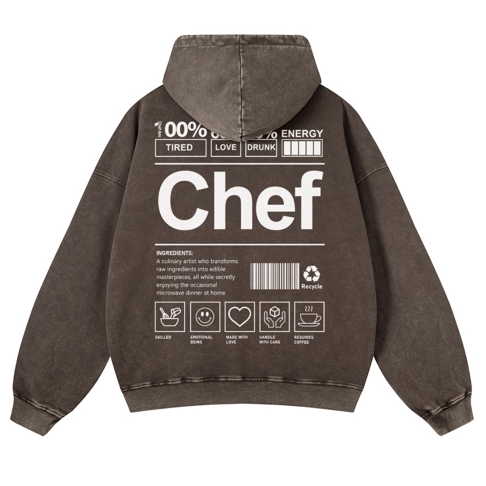 Chef Are 100%Tired 60%Love 40%Drunk Casual Washed Hoodie