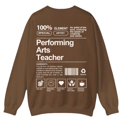 Performing Arts Teacher Casual Crewneck Sweatshirt-moweekender