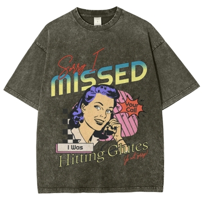Sorry I Missed I Was Hitting Glutes Vintage Snowflake Washed T-Shirt-moweekender