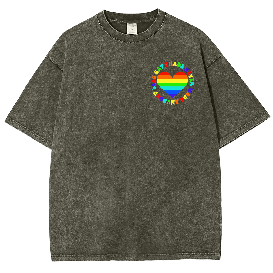 Shade Never Made Anyboday Less Gay Unisex Fit Washed Oversized T-Shirt-moweekender
