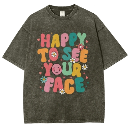 Happy To See You Face Unisex Fit Washed T-Shirt-moweekender