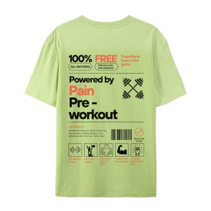 Powered By Pain Pre-Workout Casual Short Sleeve T-Shirt-moweekender