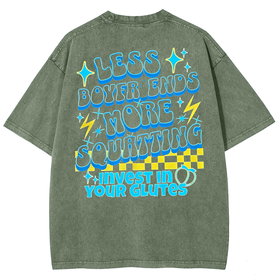 Less Boyfriends More Squatting Unisex Fit Washed T-Shirt-moweekender