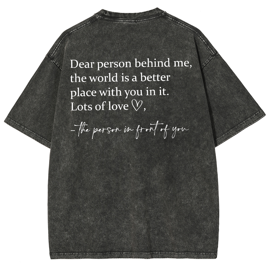 Dear Person Behind Me... Washed Oversized T-Shirt-moweekender