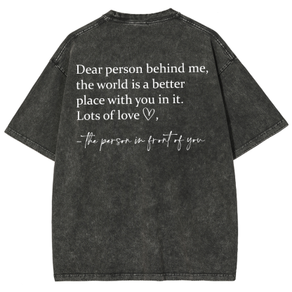 Dear Person Behind Me... Washed Oversized T-Shirt-moweekender