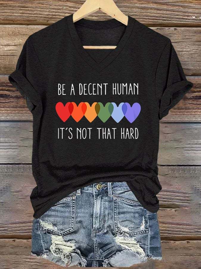 V-Neck Retro Be A Decent Human It's Not That Hard Print T-Shirt