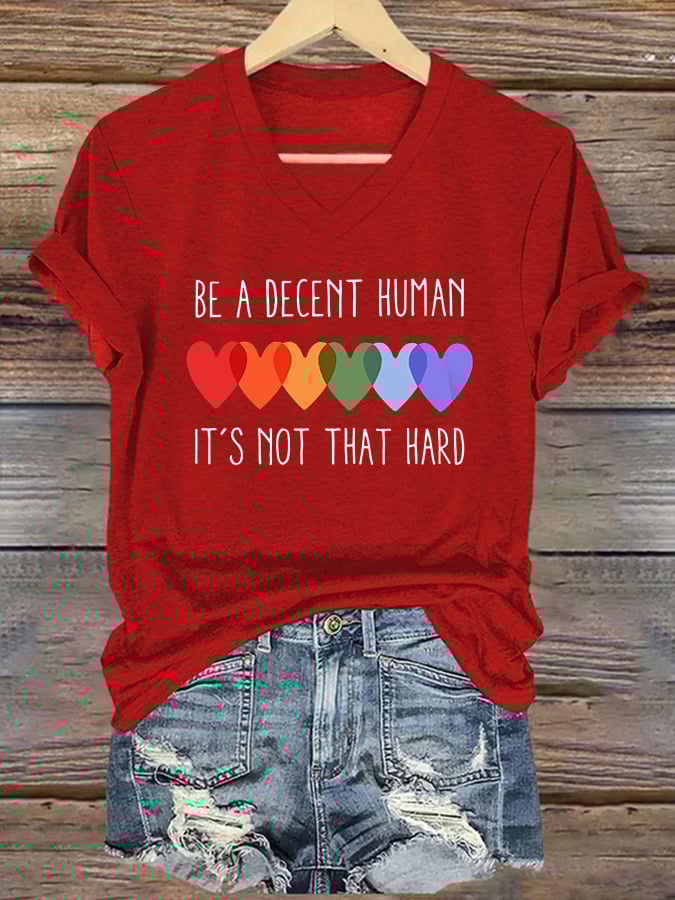V-Neck Retro Be A Decent Human It's Not That Hard Print T-Shirt