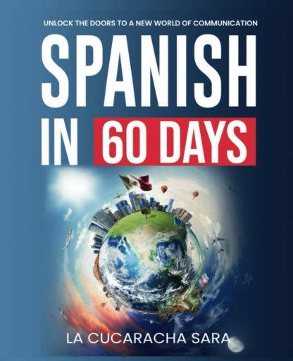 Spanish For Real: The Language Learning Workbook