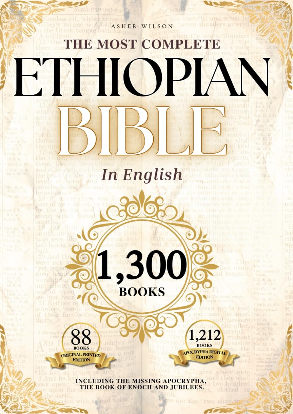 THE COMPLETE ETHIOPIAN BIBLE 88 Scriptures: including Missing Apocrypha, Book of Enoch, Jubilees