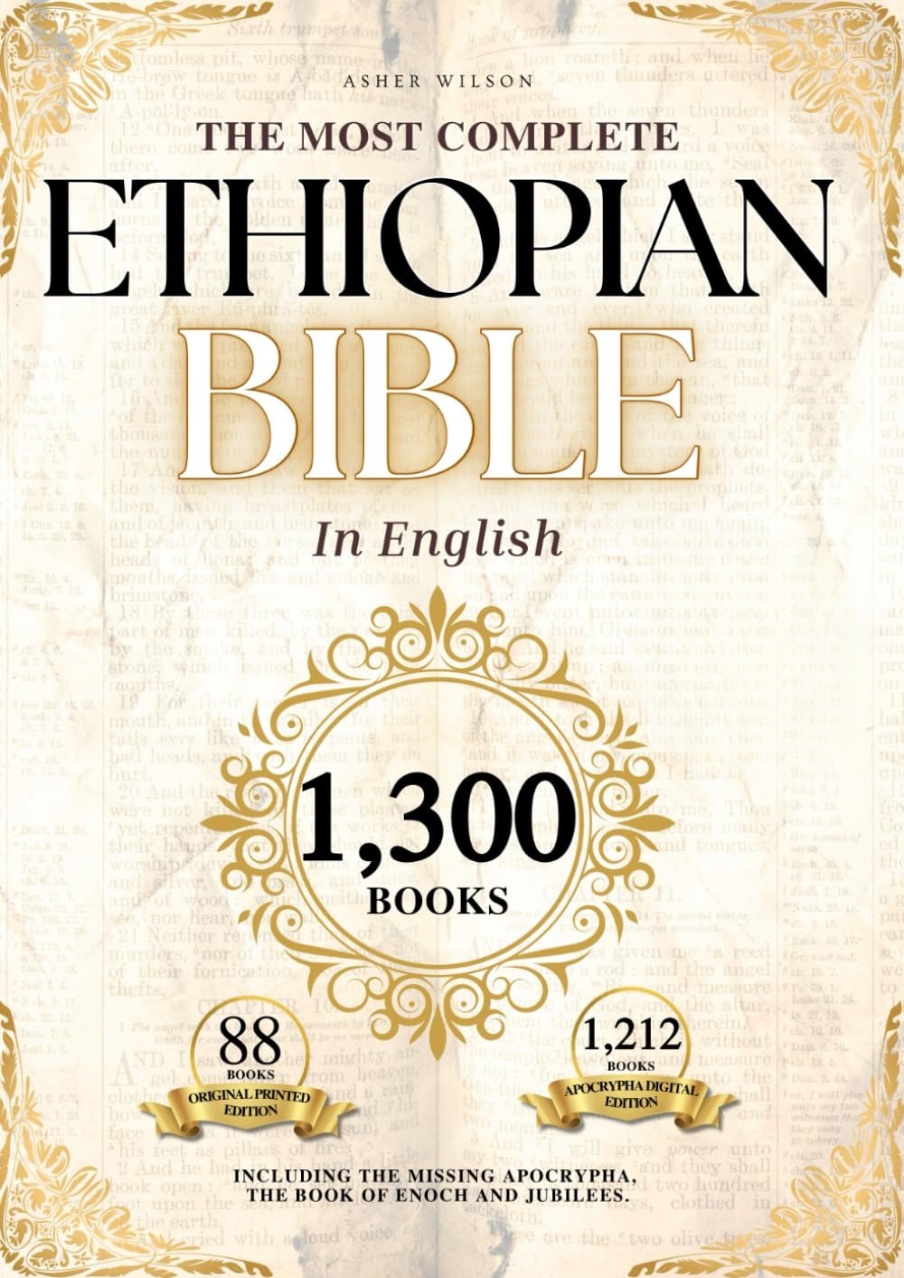 THE COMPLETE ETHIOPIAN BIBLE 88 Scriptures: including Missing Apocrypha, Book of Enoch, Jubilees