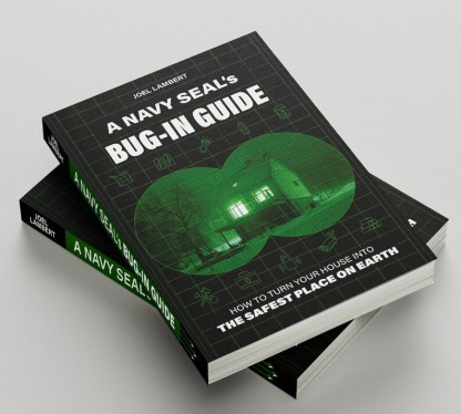 A Navy Seal’s Bug-In Guide