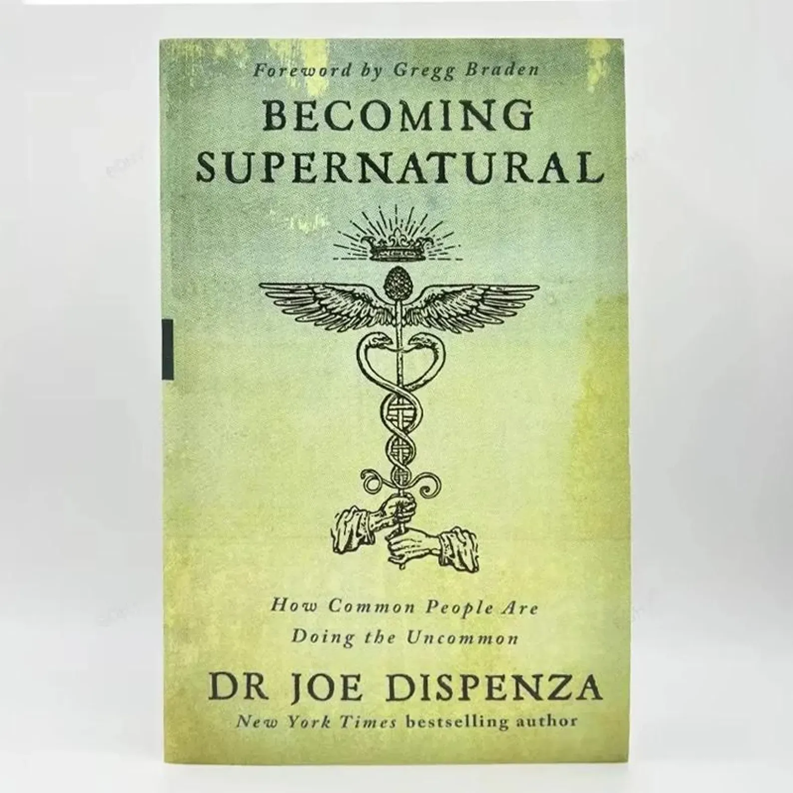 Becoming Supernatural: How Common People Are Doing the Uncommon
