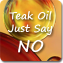 Teak Oil – Just Say NO