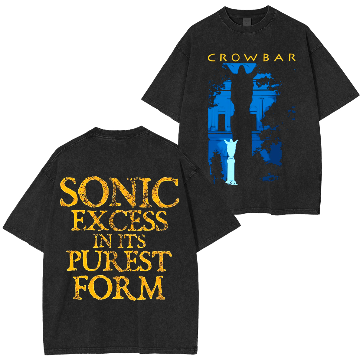 Retro Crowbar Sonic Excess In Its Purest Form Washed Unisex T-Shirt
