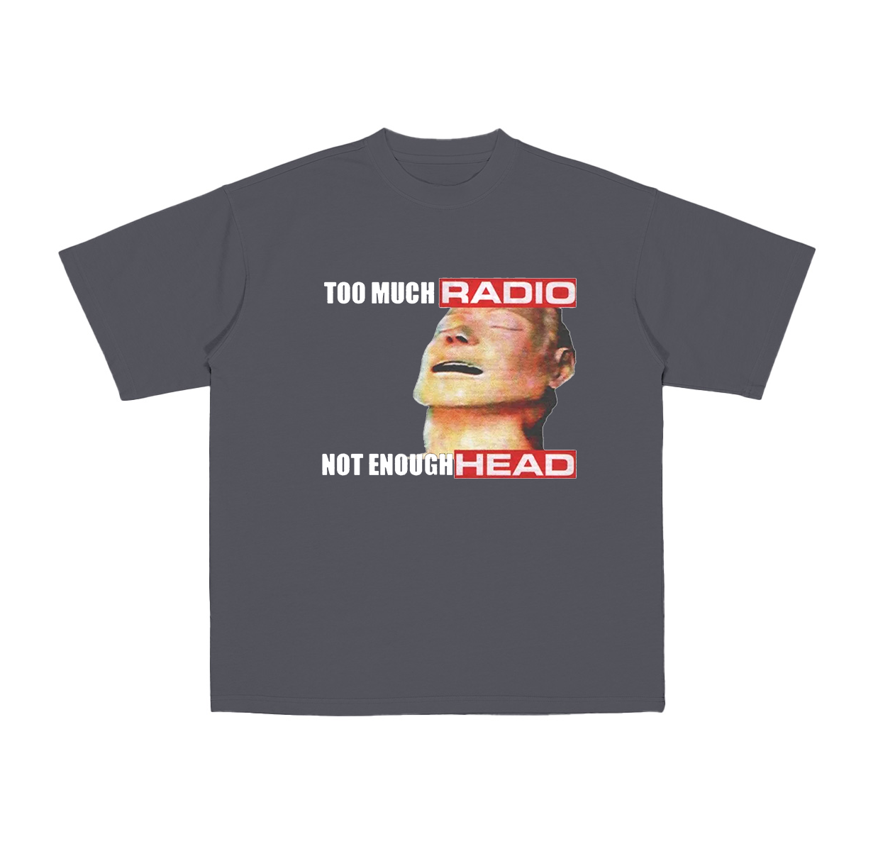 Funny Radiohead meme graphic too much radio not enough head Cotton Unisex T-shirt