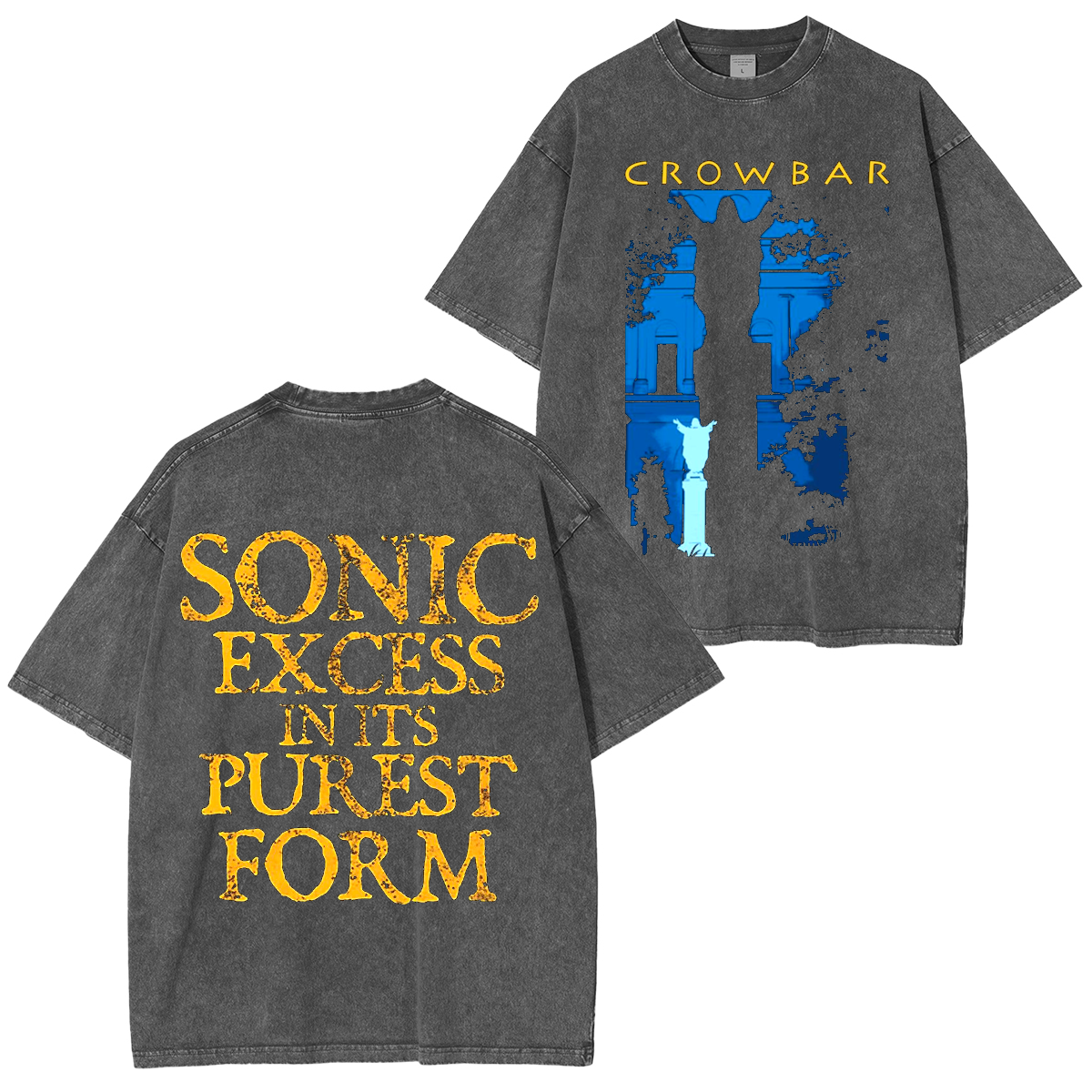 Retro Crowbar Sonic Excess In Its Purest Form Washed Unisex T-Shirt