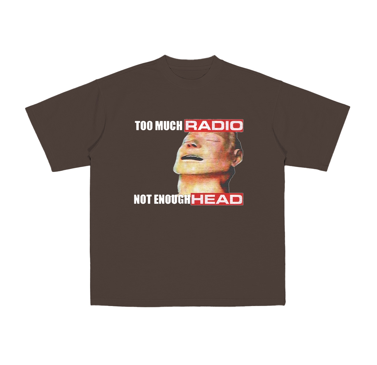Funny Radiohead meme graphic too much radio not enough head Cotton Unisex T-shirt