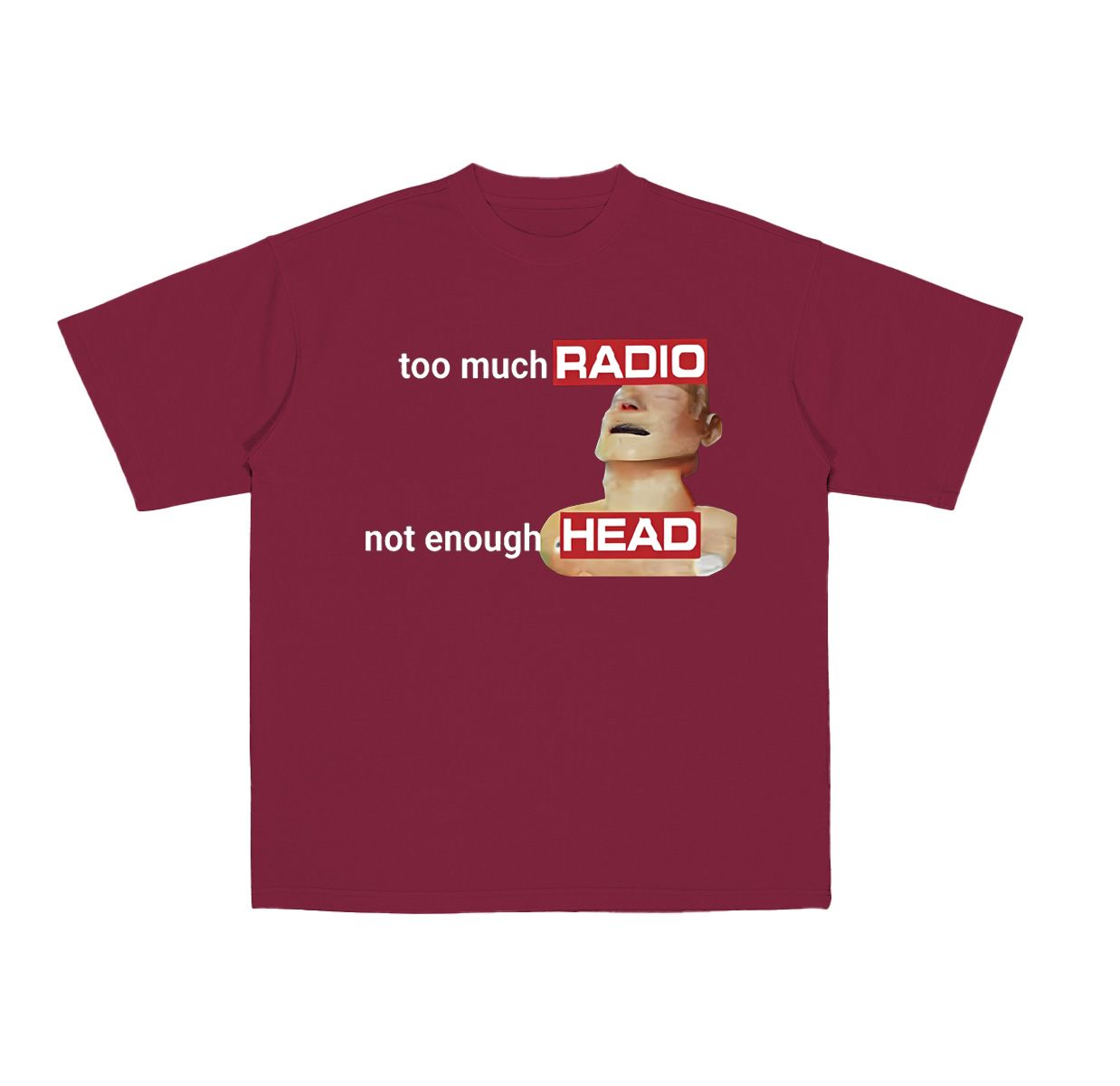Funny Radiohead meme graphic too much radio not enough head Cotton Unisex T-shirt