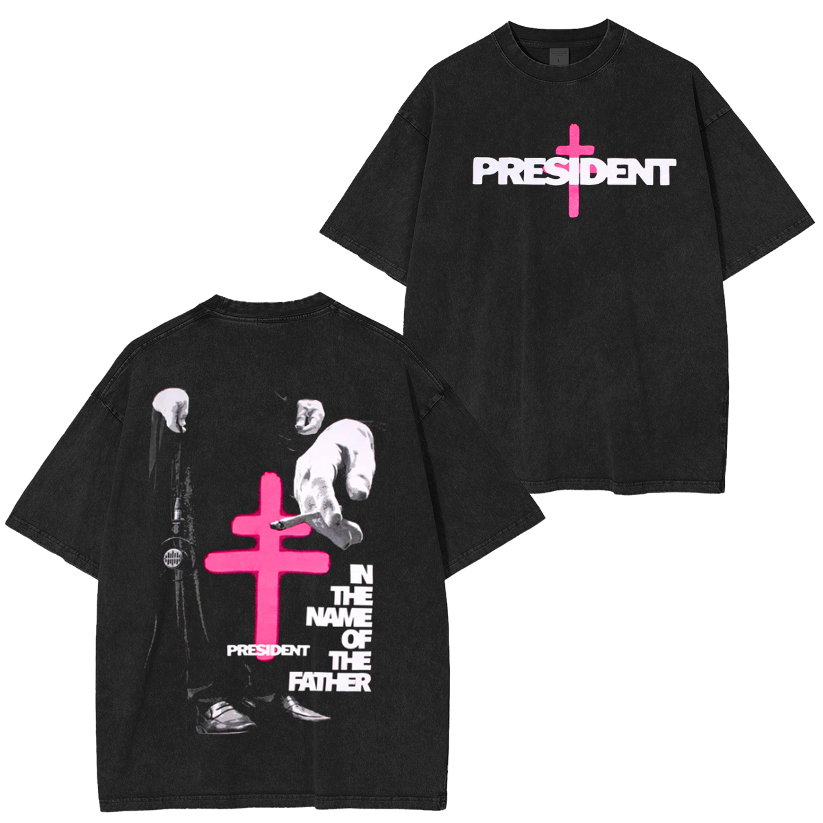 President - In The Name Of The Father  Washed Unisex T-Shirt