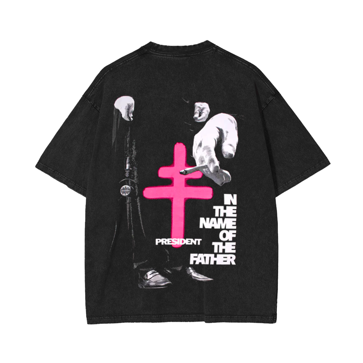 President - In The Name Of The Father  Washed Unisex T-Shirt