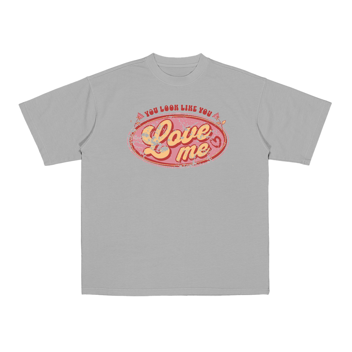 You Look Like You Love Me Cotton Unisex T-shirt