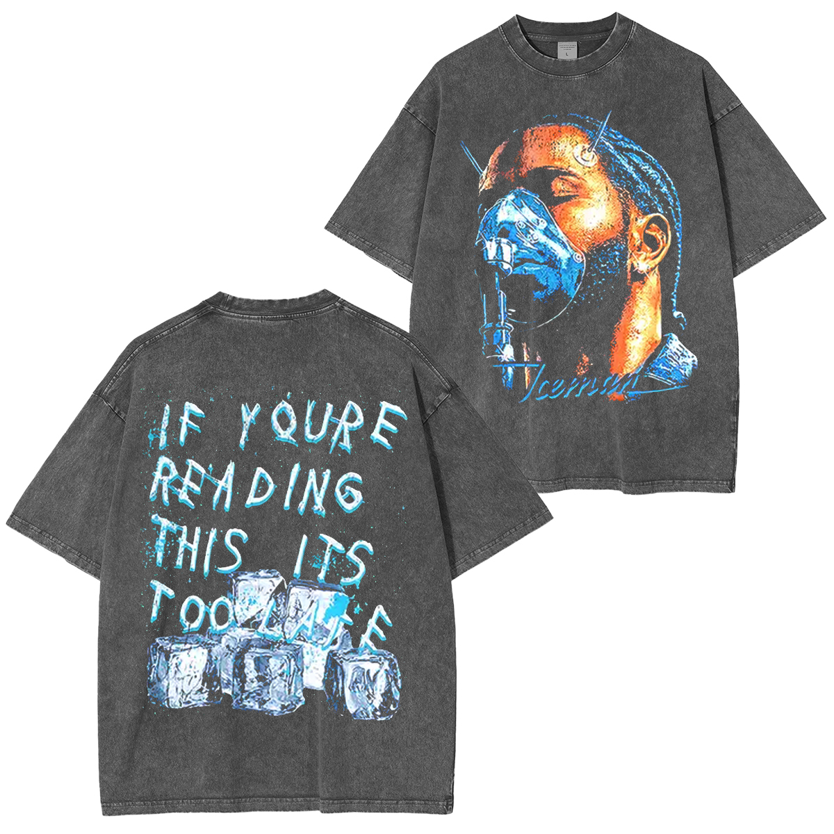 Drake if you're reading this it's too late Washed Unisex T-Shirt