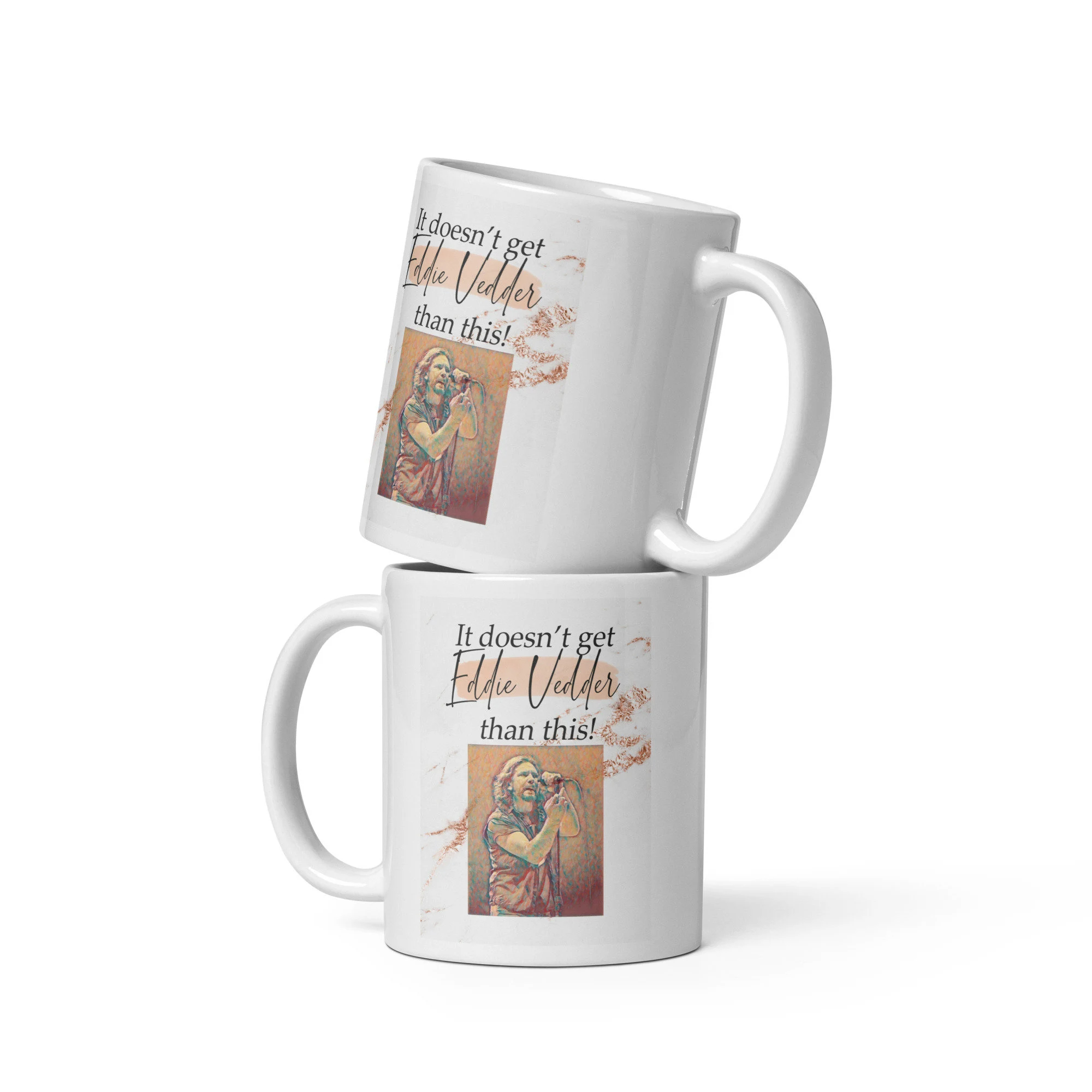 It Doesn't Get Eddie Vedder Than This Cotton Mug