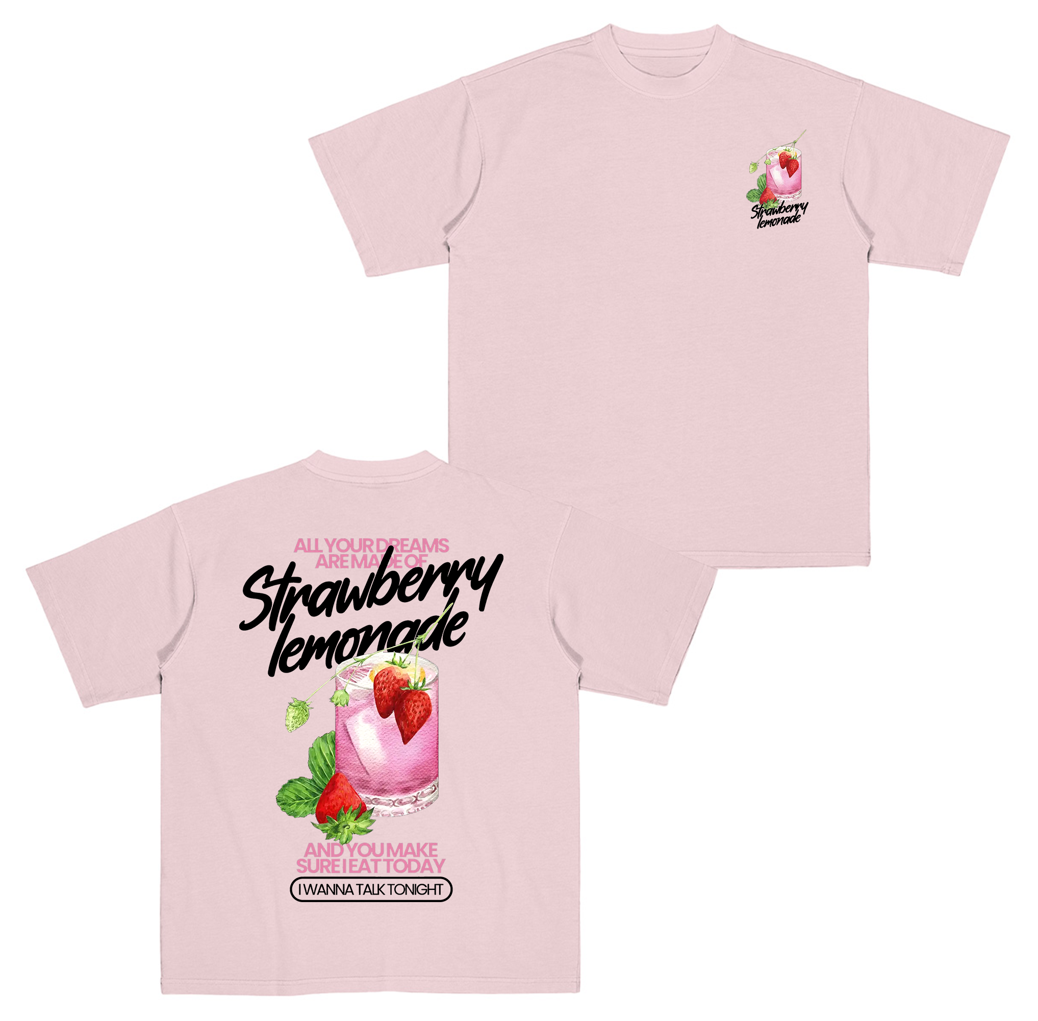 All your dreams are made of strawberry lemonade,Oasis Cotton Unisex T-shirt