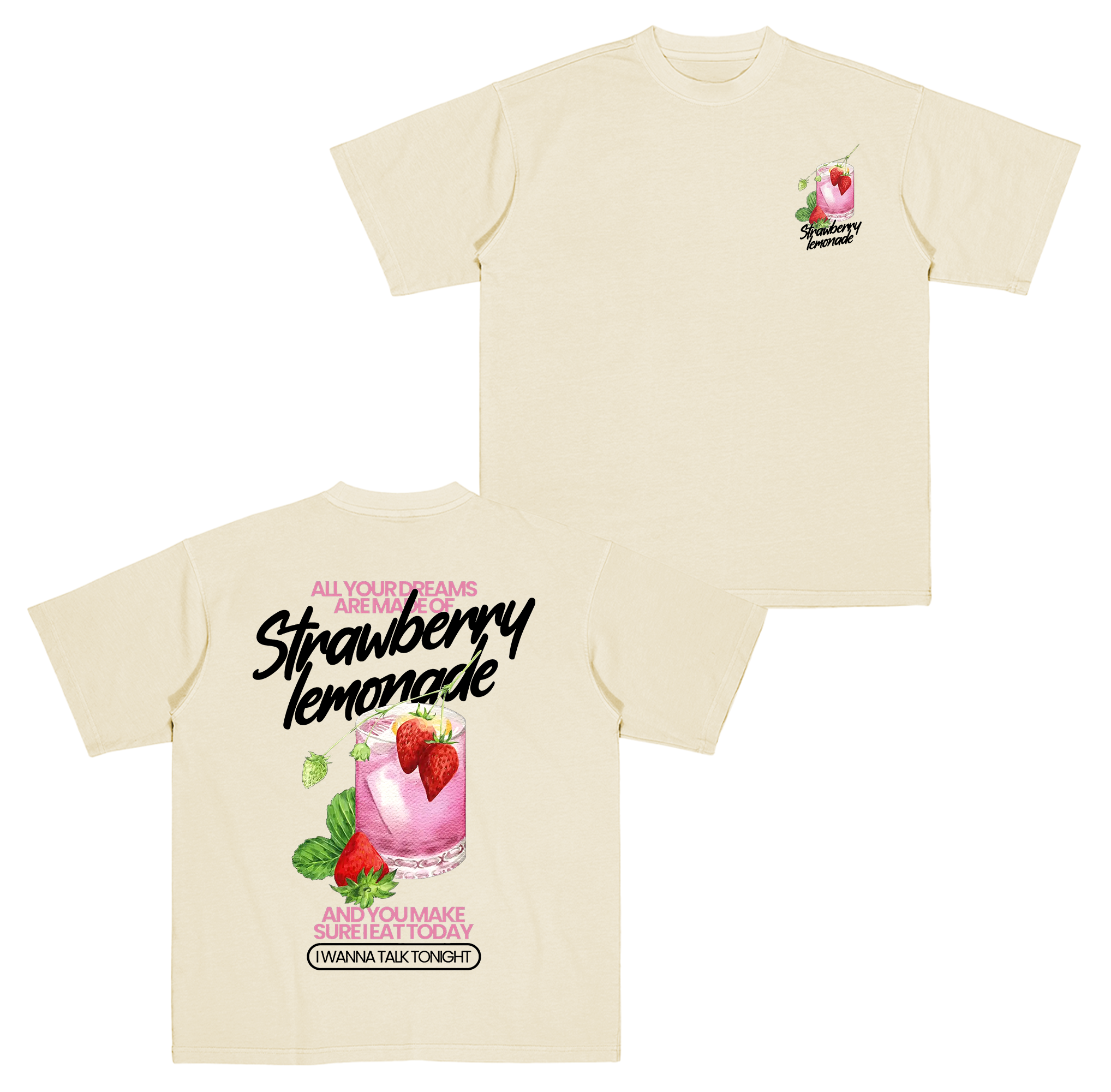 All your dreams are made of strawberry lemonade,Oasis Cotton Unisex T-shirt