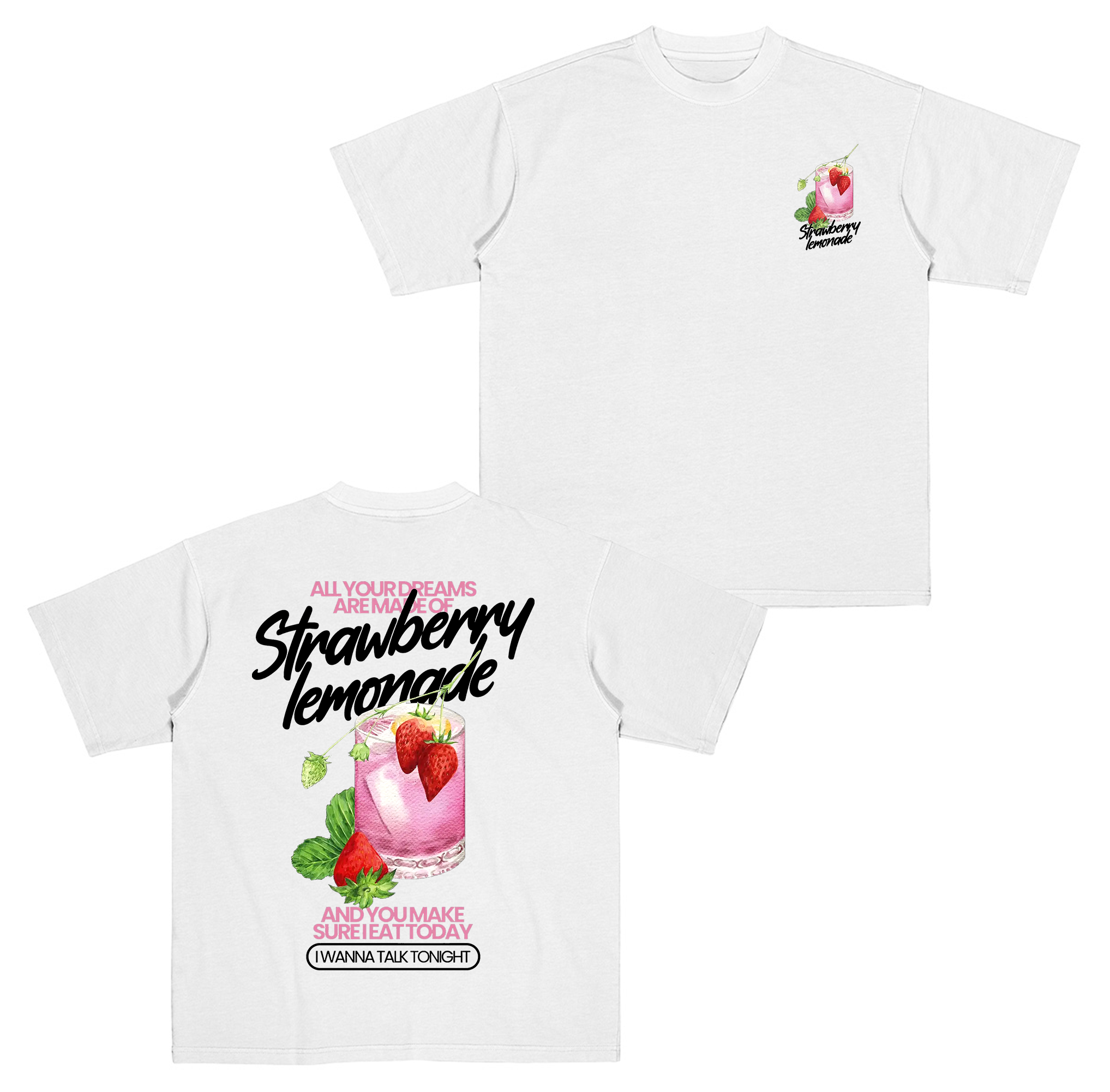 All your dreams are made of strawberry lemonade,Oasis Cotton Unisex T-shirt