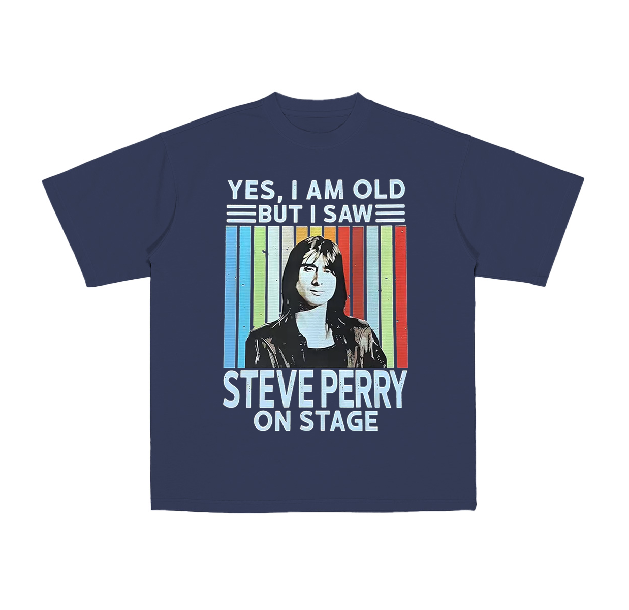 Yes I Am Old But I Saw Steve Perry On Stage ,Journey Band Cotton Unisex T-Shirt