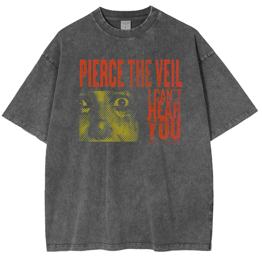 Pierce The Veil I Can’t Hear You Washed Unisex T-Shirt
