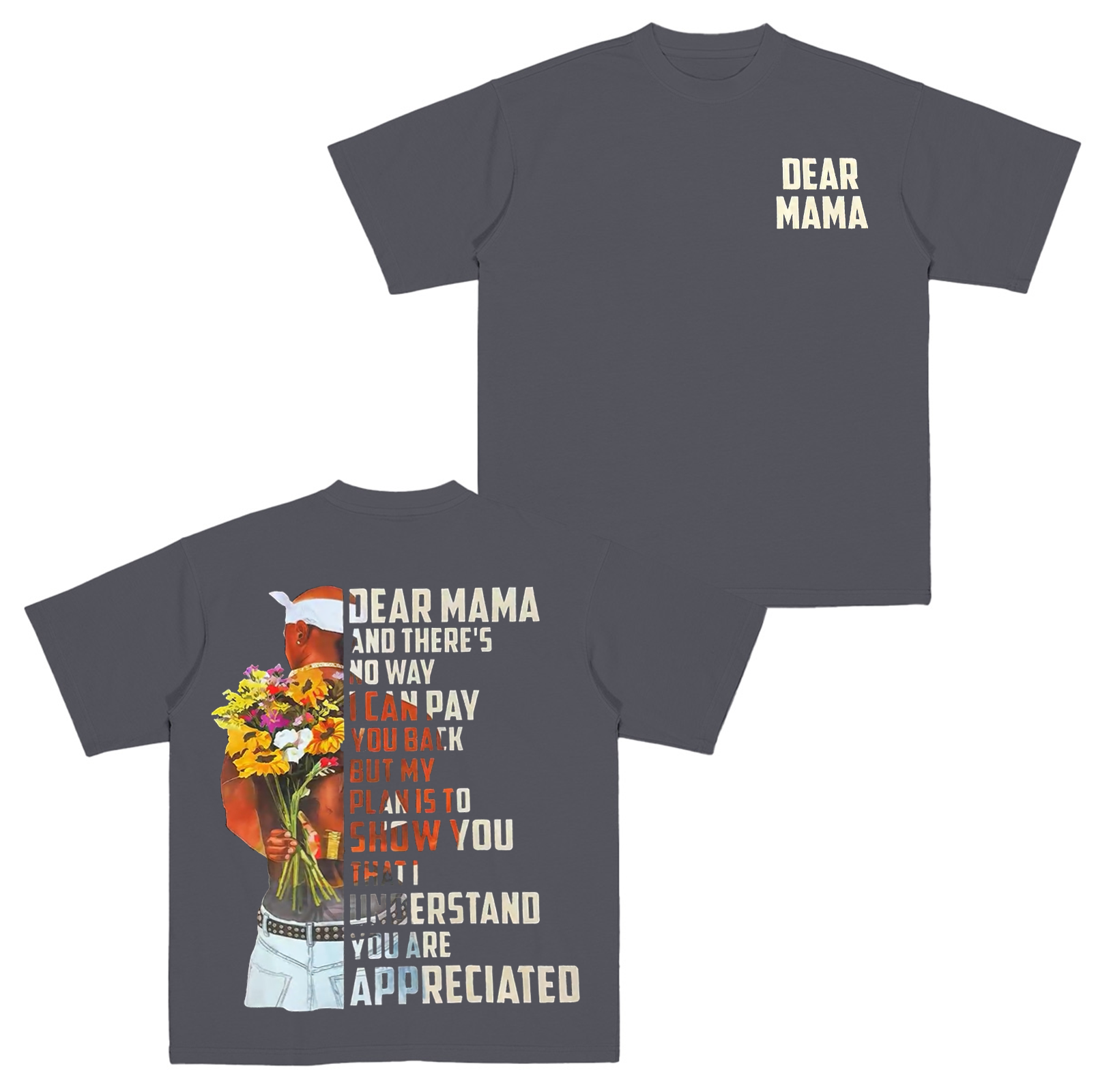 Dear Mama Tupac Cotton Unisex T-shirt