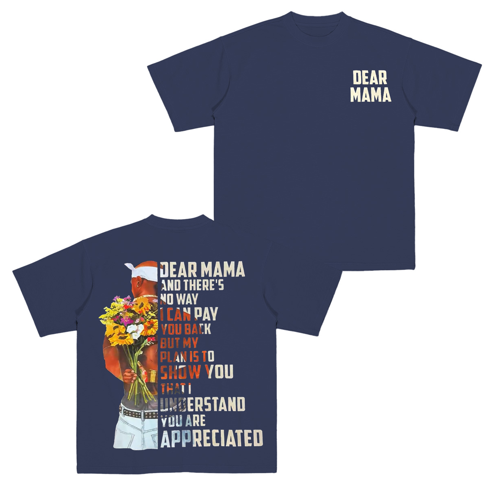 Dear Mama Tupac Cotton Unisex T-shirt