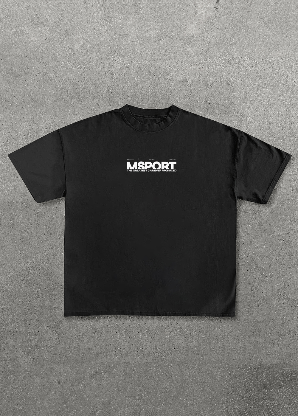 Msport The Greatest Car Ever Produced Printed Unisex T-Shirt Image - 2