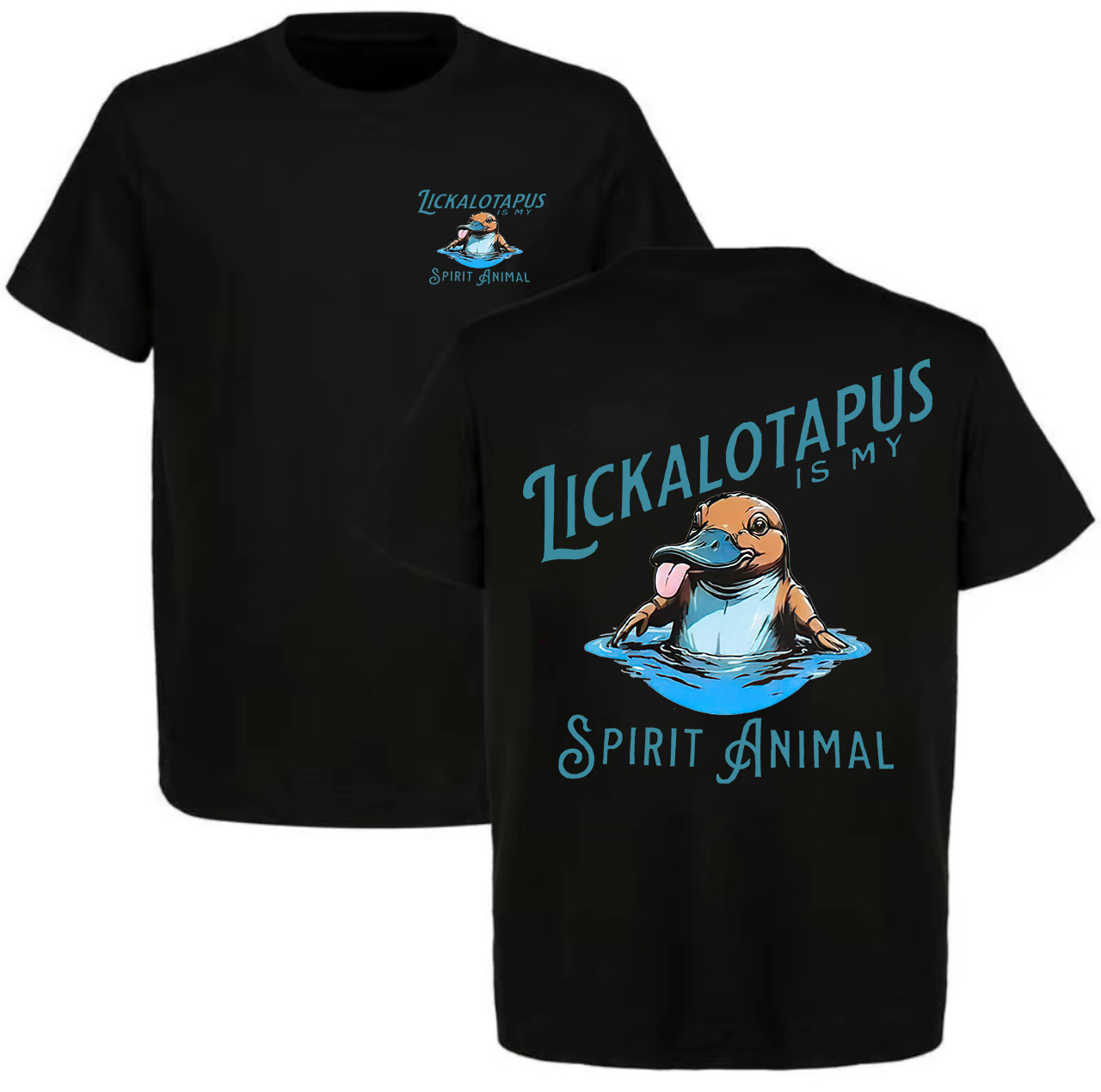 Lickalotapus Is My Spirit Animal Printed Men's T-shirt