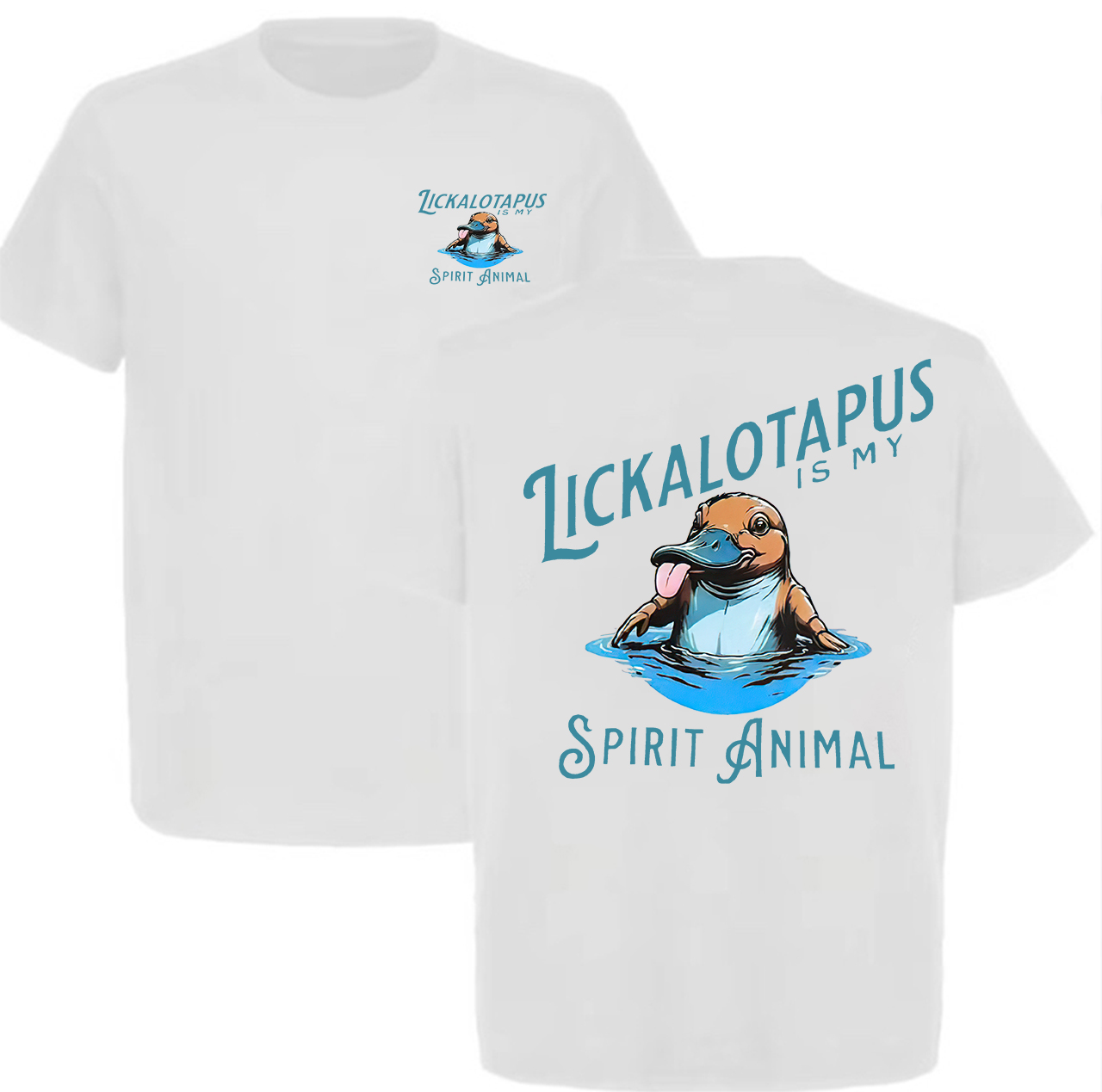 Lickalotapus Is My Spirit Animal Printed Men's T-shirt