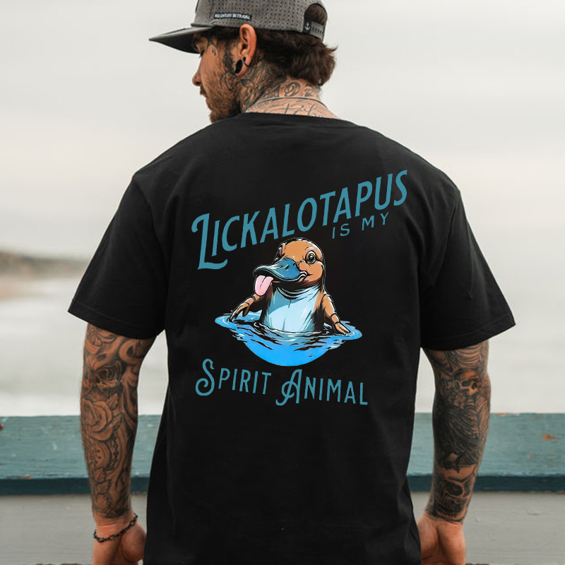 Lickalotapus Is My Spirit Animal Printed Men's T-shirt