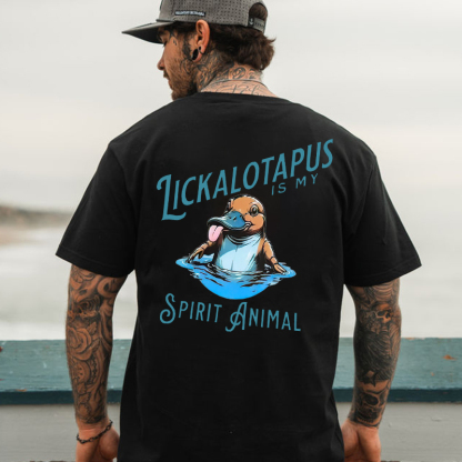 Lickalotapus Is My Spirit Animal Printed Men's T-shirt