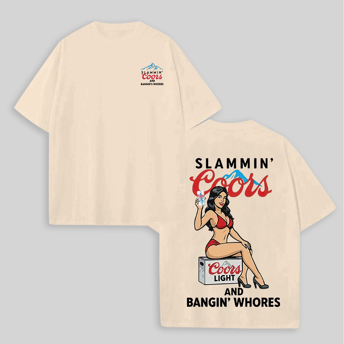 Slammin' Coors And Bangin' Whores Printed Unisex Oversized T-Shirts Image - 10