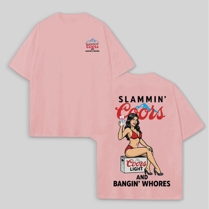 Slammin' Coors And Bangin' Whores Printed Unisex Oversized T-Shirts Image - 13