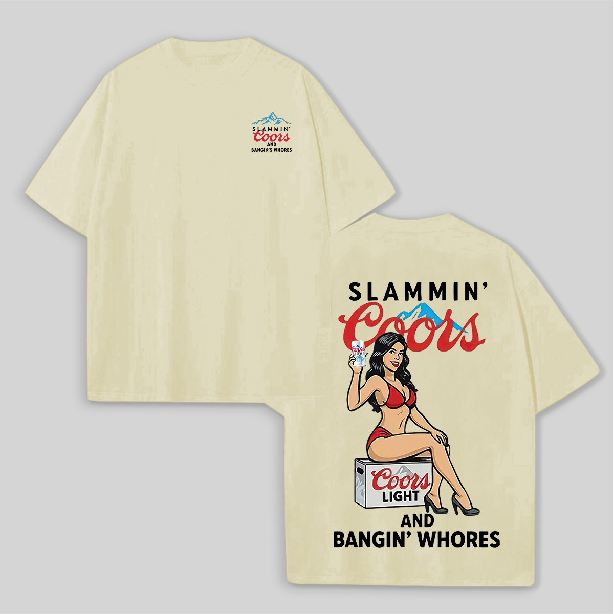Slammin' Coors And Bangin' Whores Printed Unisex Oversized T-Shirts Image - 12