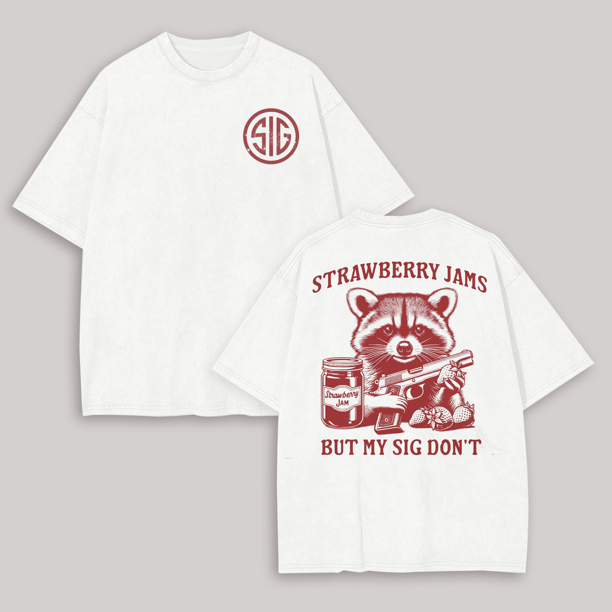 Strawberry Jams But My SIG Don't Printed Oversized Unisex T-shirt Image - 2