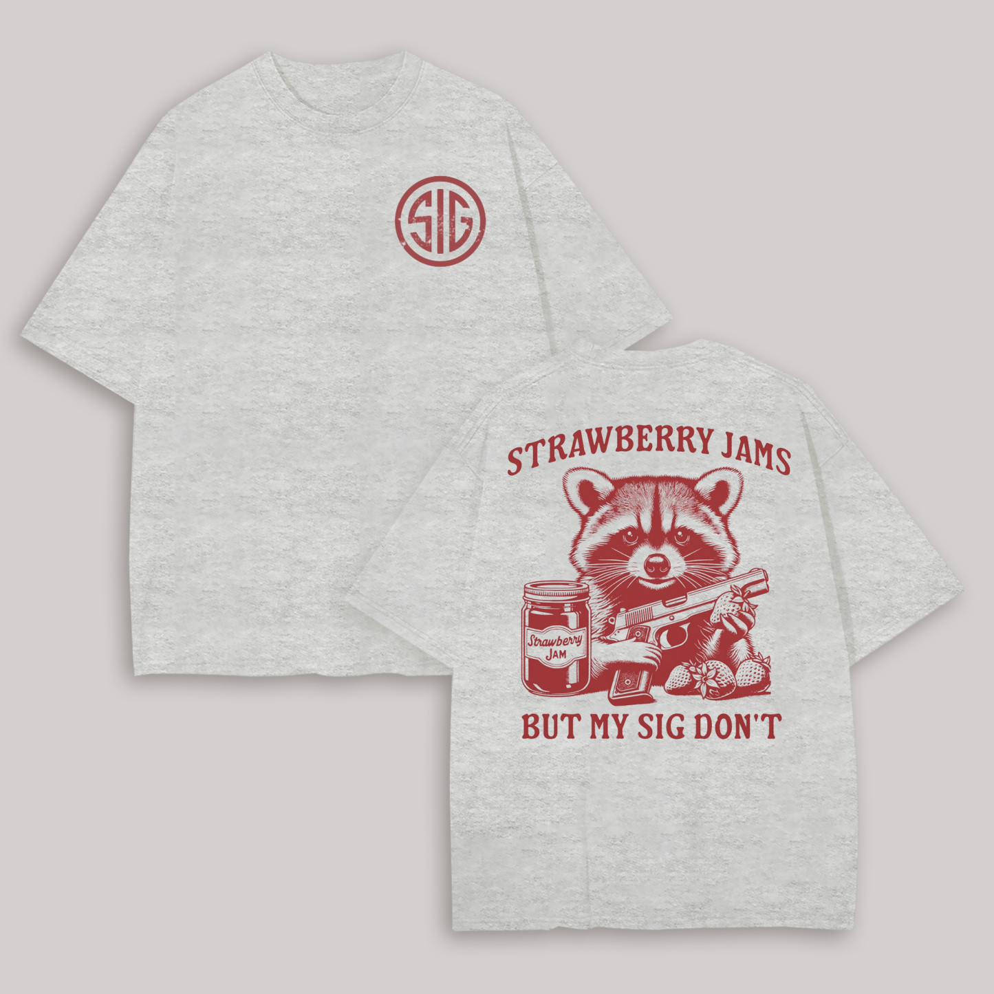 Strawberry Jams But My SIG Don't Printed Oversized Unisex T-shirt Image - 4