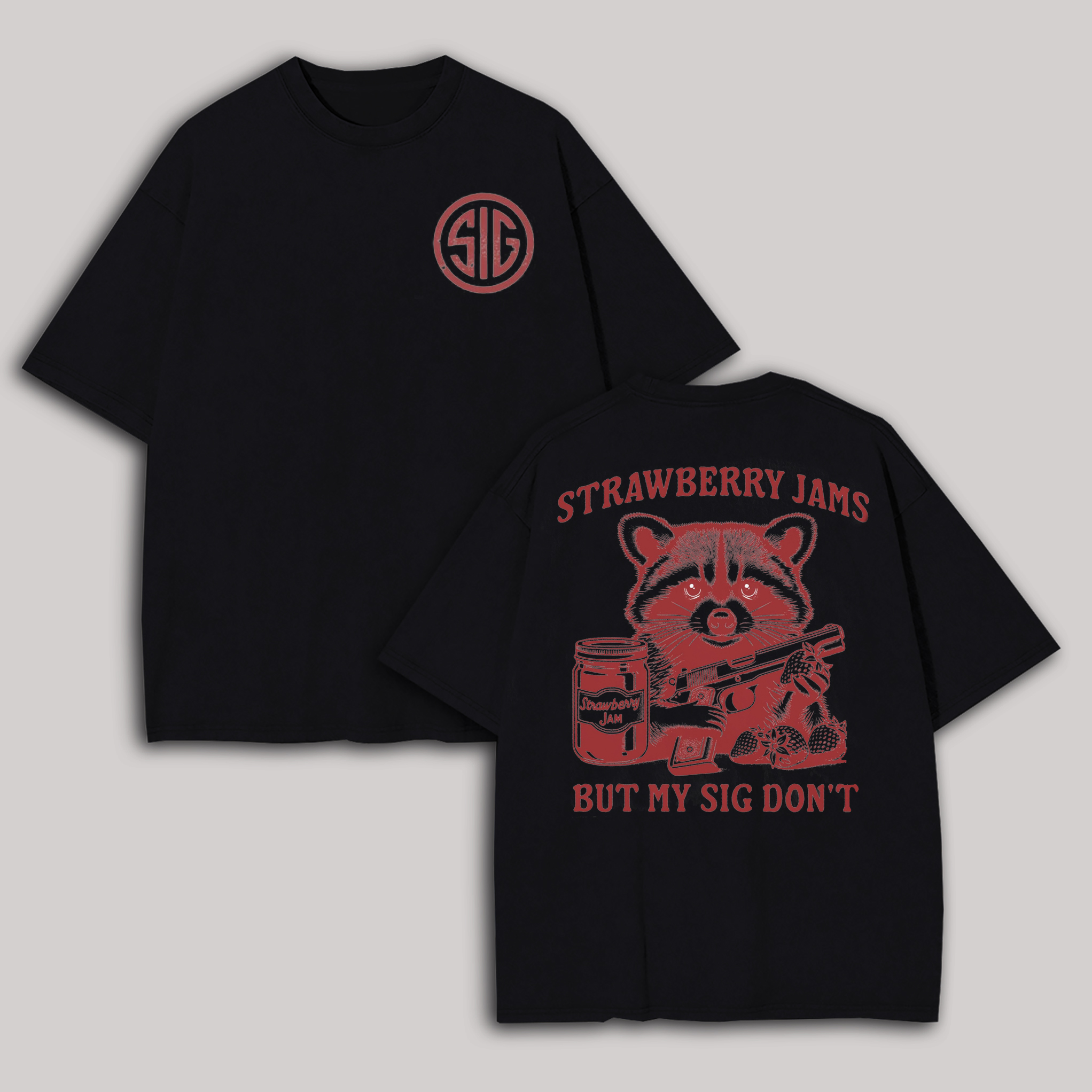 Strawberry Jams But My SIG Don't Printed Oversized Unisex T-shirt Image - 6