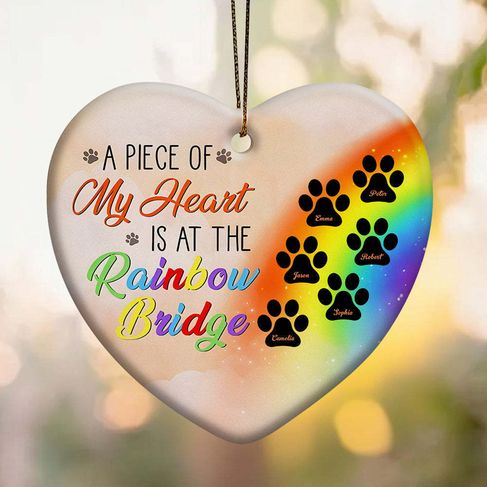Personalized Heart Pet Ornament A Piece Of My Heart Is At The Rainbow Bridge Ornament for Pet Memorial Gift - mycustomtirecover
