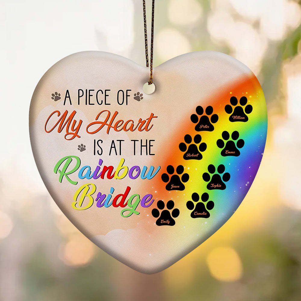 Personalized Heart Pet Ornament A Piece Of My Heart Is At The Rainbow Bridge Ornament for Pet Memorial Gift - mycustomtirecover