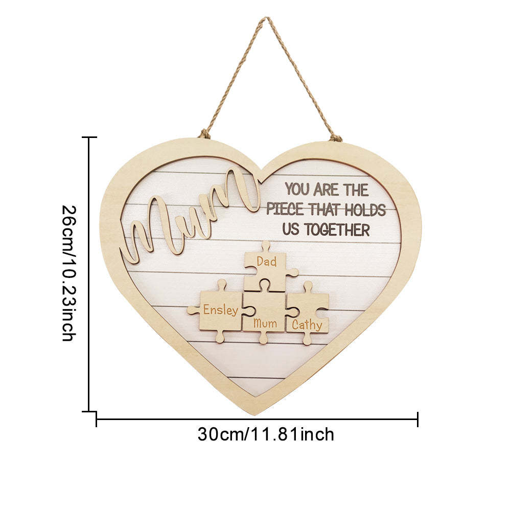 Custom Mom You Are the Piece That Holds Us Together Puzzle Piece Sign Mother's Day Gifts