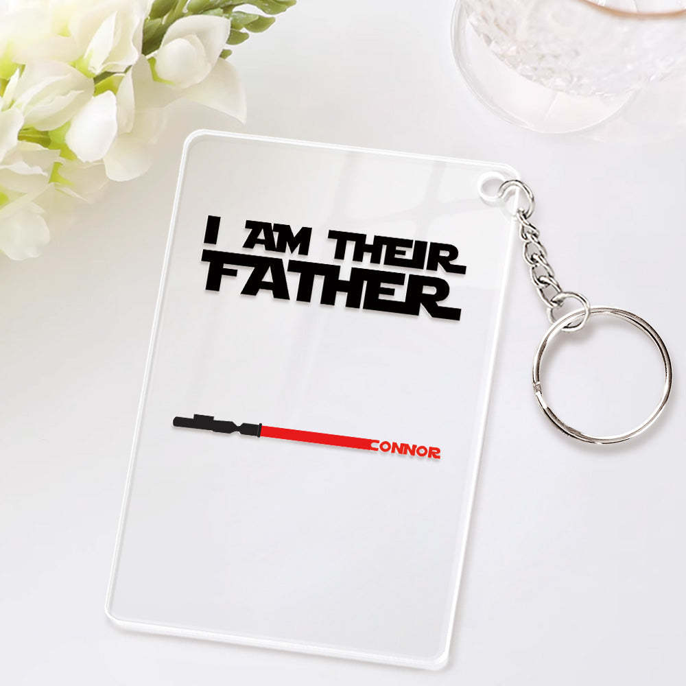 Custom Name Light Saber Keychain I Am Their Father Acrylic Keychain Father's Day Gift - mycustomtirecover