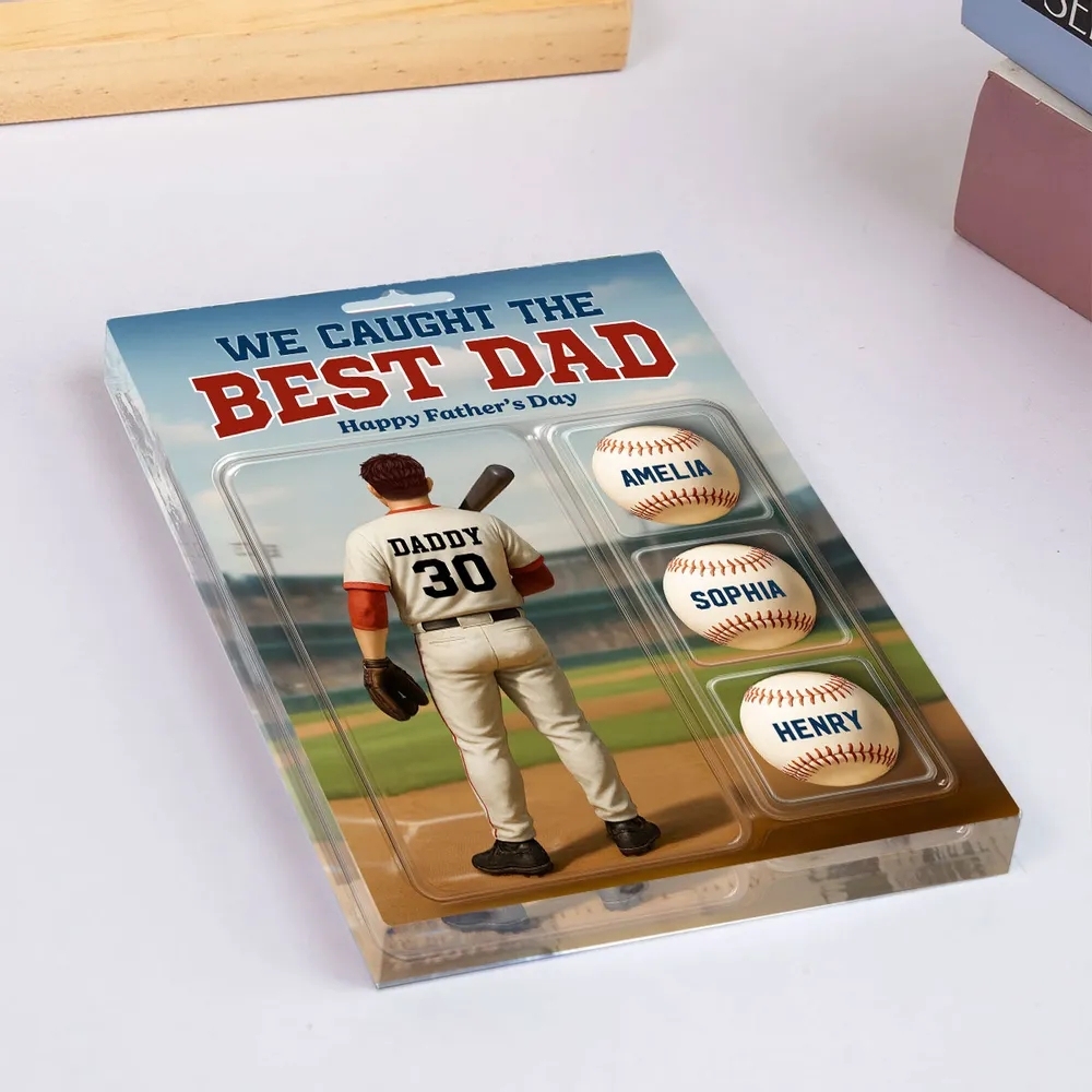 Benutzerdefinierte Figur „wir Haben Den Besten Papa-baseball Gefangen“ Mit Den Namen Der Kinder, Personalisierte Acrylblock-plakette, Perfektes Vatertagsgeschenk Für Ihn, Für Papa, Für Baseball-liebhaber